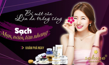 Quyến rũ cùng Sakura - Đừng để da xấu khiến bạn mất chồng