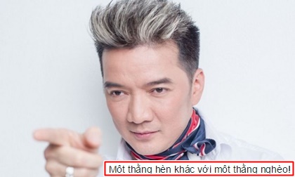 Đàm Vĩnh Hưng tiếp tục: 'Một thằng hèn khác với một thằng nghèo'