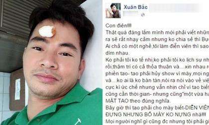 Xuân Bắc lần đầu lớn tiếng mắng chửi 'kẻ làm xấu mặt mình'
