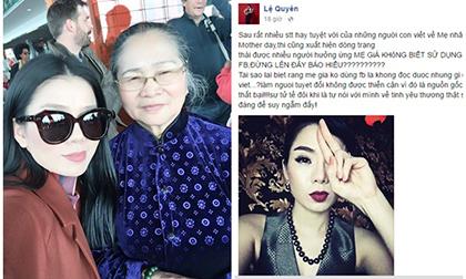 Lệ Quyên tức giận khi bị chỉ trích mượn facebook báo hiếu mẹ
