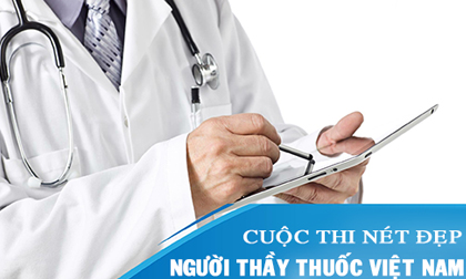 Mời tham gia Cuộc thi viết về nét đẹp người thầy thuốc Việt Nam