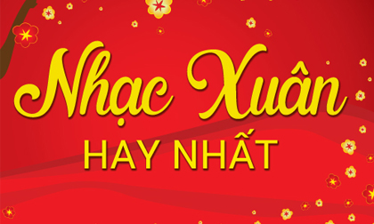 Loạt ca khúc về mùa xuân ngày Tết khiến mọi thế hệ mê đắm
