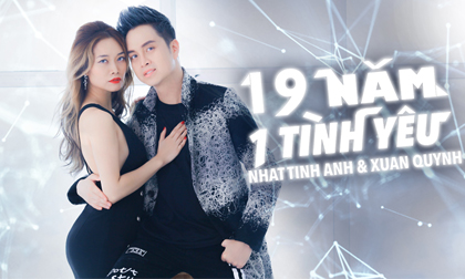 Nhật Tinh Anh lập kỷ lục 'yêu bền lâu nhất' showbiz Việt với 19 năm cùng bạn gái Xuân Quỳnh