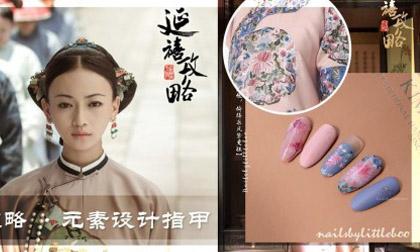 Đến khi hết phim 'Diên Hi công lược', hẳn ai cũng sẽ muốn thử 7 mẫu móng tay ăn theo cơn sốt này