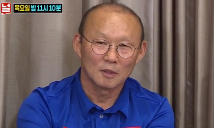 HLV Park Hang-seo và tuyển Việt Nam tạo kỷ lục rating cho chương trình truyền hình thực tế Hàn