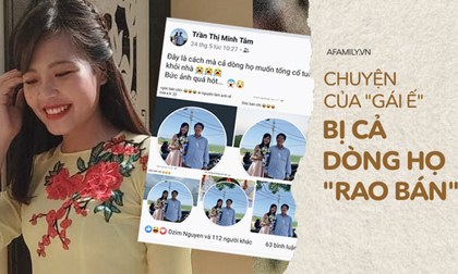 Gái ế bỗng nổi tiếng vì bị cả dòng họ 'rao bán' trần tình lý do vẫn “bình chân như vại” và tiết lộ thêm về mẫu đàn ông lý tưởng