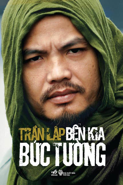 Trần Lập,Ban nhạc Bức Tường,Tự Truyện Trần Lập