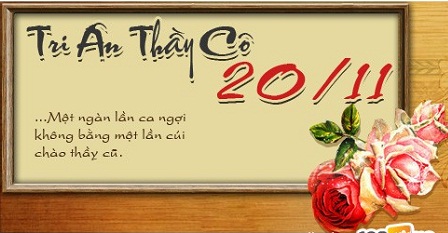 20/11,ngày nhà giáo Việt Nam,những lời chúc hay, ý nghĩa tặng thầy cô ngày 20/11